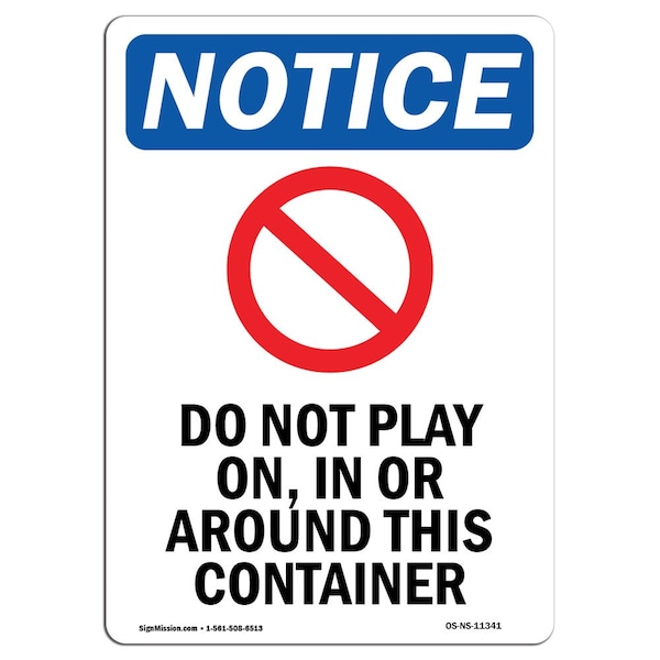 Signmission OSHA Sign, 10" H, Rigid Plastic, Do Not Play On In Sign With Symbol, Portrait, V-11341 OS-NS-P-710-V-11341 - main